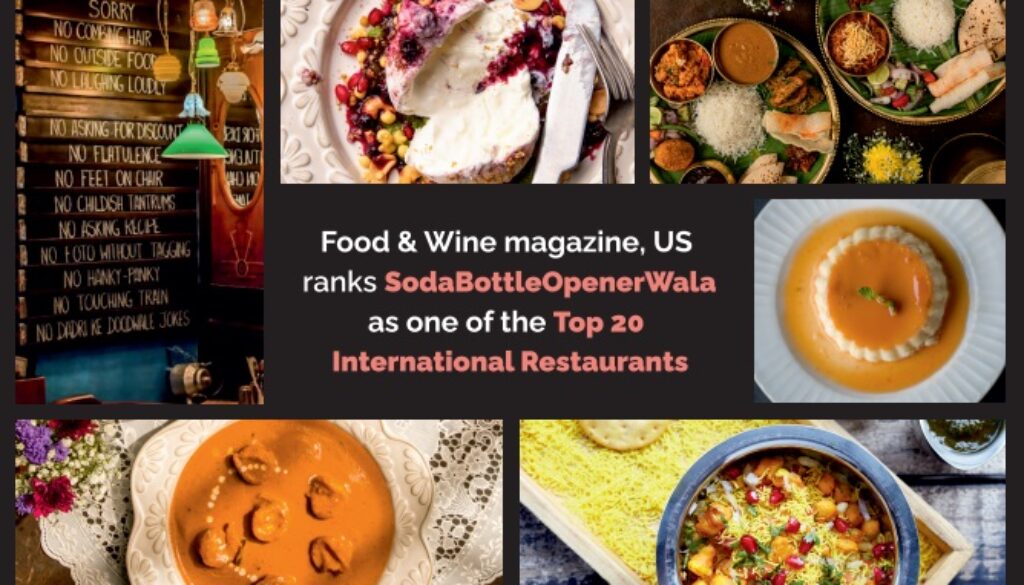 The Global Tastemaker Awards by Food & Wine Magazine, US Ranks SodaBottleOpenerWala from the Olive Group of Restaurants as One of the Top 20 Restaurants in the World