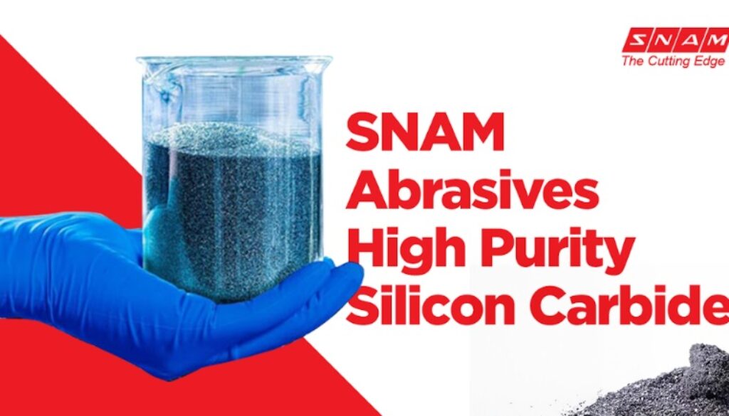 SNAM Abrasives Launches High Purity Silicon Carbide to Meet the Evolving Demands of Modern Industries