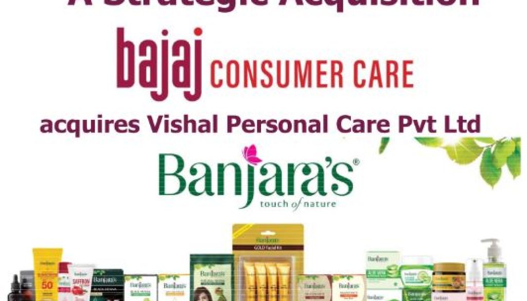 Bajaj Consumer Care Portfolio Strengthens with the Acquisition of Vishal Personal Care, a Leading Hair and Skin Care Producer with BrandÂ NameÂ Banjara's