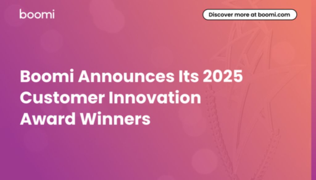 Boomi Announces Its 2025 Customer Innovation Award Winners