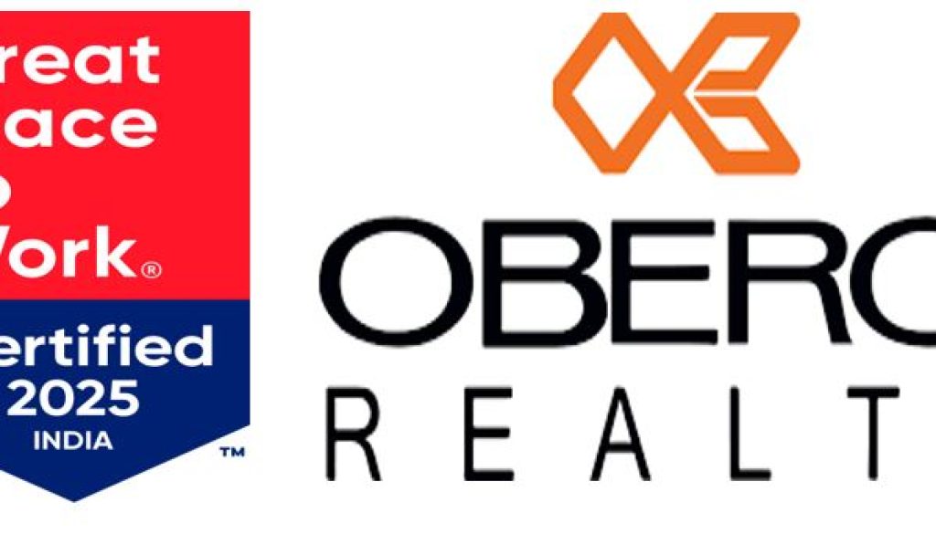 Oberoi Realty Ltd. Recognised Among India's Best Companies to Work For 2025 by Great Place to Work